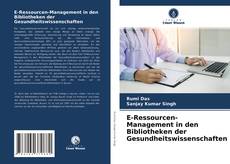 Bookcover of E-Ressourcen-Management in den Bibliotheken der Gesundheitswissenschaften