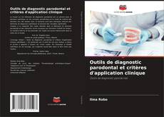 Buchcover von Outils de diagnostic parodontal et critères d'application clinique