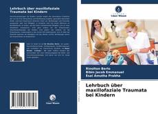 Обложка Lehrbuch über maxillofaziale Traumata bei Kindern