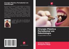 Обложка Cirurgia Plástica Periodontal em Odontologia