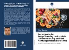 Copertina di Anthropologie: Fortpflanzung und soziale Differenzierung und das Nahrungsmittelverzeichnis