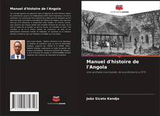 Borítókép a  Manuel d'histoire de l'Angola - hoz