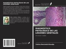 Bookcover of DIAGNÓSTICO PATOLÓGICO DE LAS LESIONES GENITALES