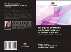 Borítókép a  Quelques questions contemporaines en sciences sociales - hoz