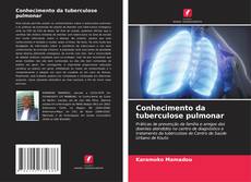 Capa do livro de Conhecimento da tuberculose pulmonar 