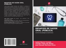 Buchcover von DESAFIOS DE SAÚDE ORAL (PÚBLICA)