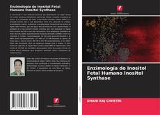 Portada del libro de Enzimologia do Inositol Fetal Humano Inositol Synthase