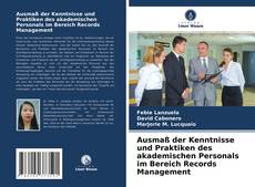 Buchcover von Ausmaß der Kenntnisse und Praktiken des akademischen Personals im Bereich Records Management