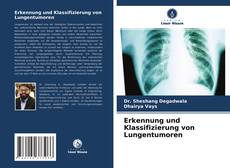 Buchcover von Erkennung und Klassifizierung von Lungentumoren