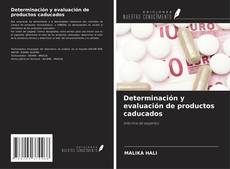 Copertina di Determinación y evaluación de productos caducados