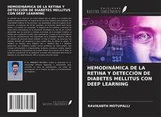 Buchcover von HEMODINÁMICA DE LA RETINA Y DETECCIÓN DE DIABETES MELLITUS CON DEEP LEARNING