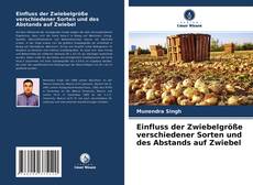Capa do livro de Einfluss der Zwiebelgröße verschiedener Sorten und des Abstands auf Zwiebel 