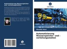 Buchcover von Automatisierung Wasserspeicher- und -verteilungsstation