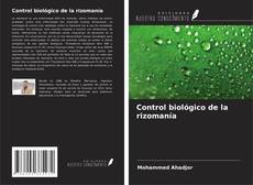 Bookcover of Control biológico de la rizomanía