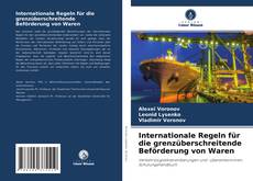 Buchcover von Internationale Regeln für die grenzüberschreitende Beförderung von Waren