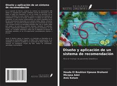 Bookcover of Diseño y aplicación de un sistema de recomendación