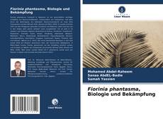 Bookcover of Fiorinia phantasma, Biologie und Bekämpfung