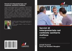 Servizi di interpretariato nel contesto sanitario maltese的封面