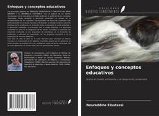 Обложка Enfoques y conceptos educativos