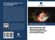 Portada del libro de Beschichtung und Überwachung der Vollständigkeit der Uranentfernung