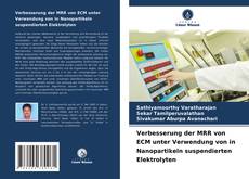 Portada del libro de Verbesserung der MRR von ECM unter Verwendung von in Nanopartikeln suspendierten Elektrolyten