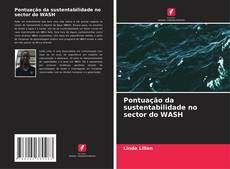 Bookcover of Pontuação da sustentabilidade no sector do WASH