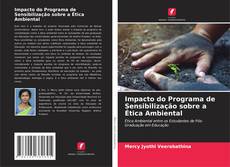 Bookcover of Impacto do Programa de Sensibilização sobre a Ética Ambiental