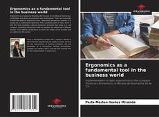 Ergonomics as a fundamental tool in the business world的封面