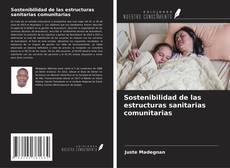 Buchcover von Sostenibilidad de las estructuras sanitarias comunitarias