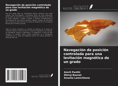 Navegación de posición controlada para una levitación magnética de un grado kitap kapağı