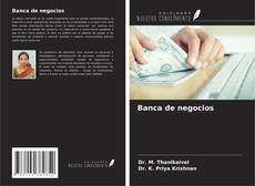 Bookcover of Banca de negocios