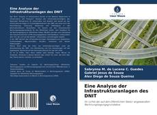 Capa do livro de Eine Analyse der Infrastrukturanlagen des DNIT 