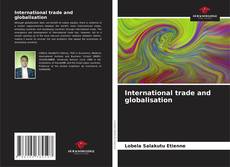 International trade and globalisation的封面