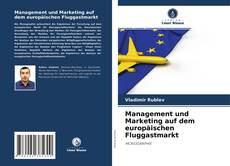 Portada del libro de Management und Marketing auf dem europäischen Fluggastmarkt