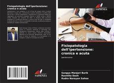 Buchcover von Fisiopatologia dell'ipertensione: cronica e acuta