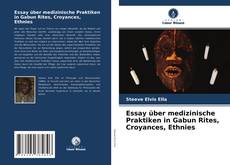 Portada del libro de Essay über medizinische Praktiken in Gabun Rites, Croyances, Ethnies