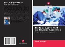 Bookcover of Efeito do ACBT e TENS em Cirurgias Abdominais