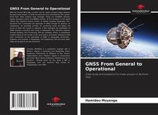 Bookcover of GNSS From General to Operational