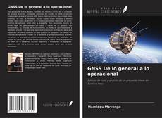 GNSS De lo general a lo operacional的封面