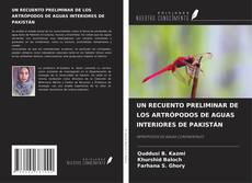 Bookcover of UN RECUENTO PRELIMINAR DE LOS ARTRÓPODOS DE AGUAS INTERIORES DE PAKISTÁN