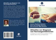 Portada del libro de Aktuelles zur Diagnose von Harnwegsinfektionen