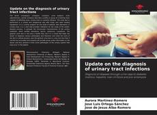 Update on the diagnosis of urinary tract infections的封面
