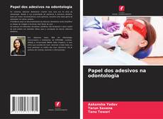 Capa do livro de Papel dos adesivos na odontologia 