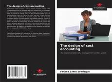 Bookcover of The design of cost accounting