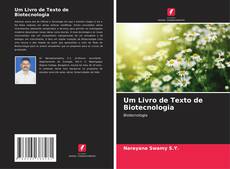 Couverture de Um Livro de Texto de Biotecnologia