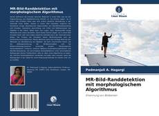 Capa do livro de MR-Bild-Randdetektion mit morphologischem Algorithmus 