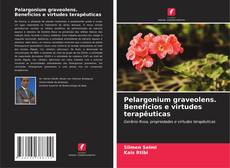 Capa do livro de Pelargonium graveolens. Benefícios e virtudes terapêuticas 
