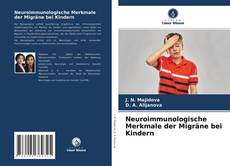 Portada del libro de Neuroimmunologische Merkmale der Migräne bei Kindern