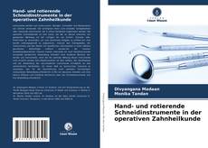 Capa do livro de Hand- und rotierende Schneidinstrumente in der operativen Zahnheilkunde 