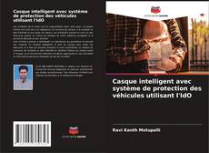 Borítókép a  Casque intelligent avec système de protection des véhicules utilisant l'IdO - hoz